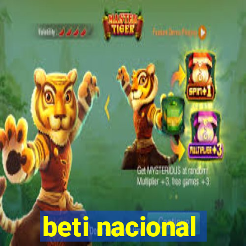 beti nacional